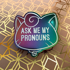 Ask Me My Pronouns